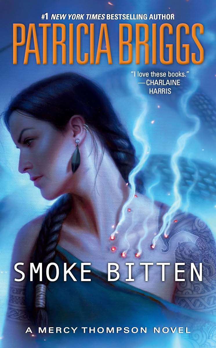 Smoke Bitten (Mercy Thompson) by Briggs, Patricia