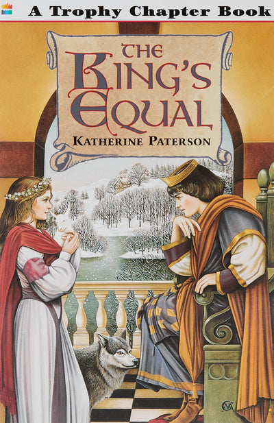 The King's Equal (Trophy Chapter Books (Paperback))