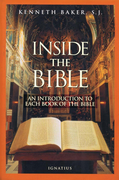 Inside The Bible: A Guide to Understanding Each Book of the Bible