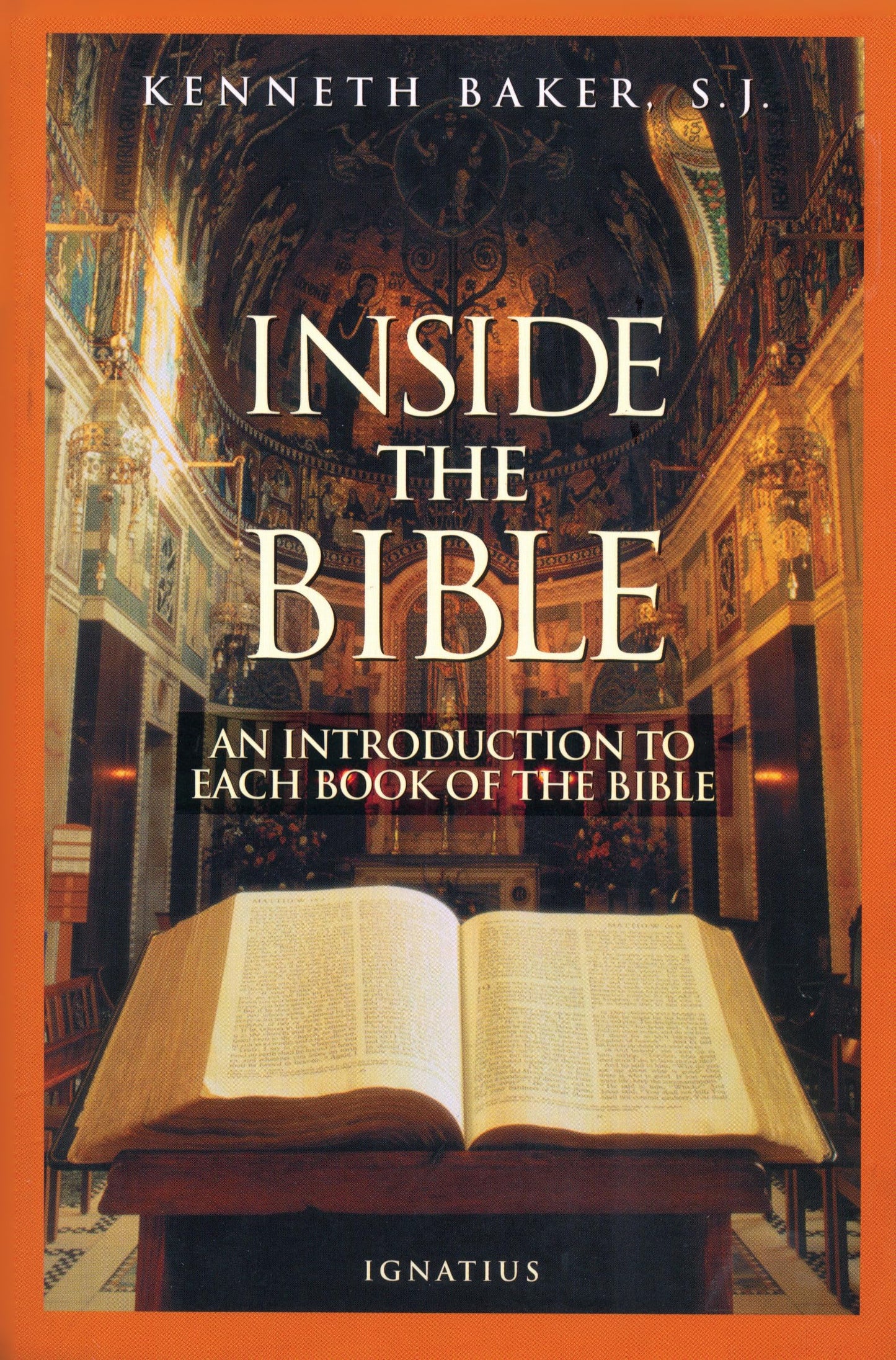 Inside The Bible: A Guide to Understanding Each Book of the Bible