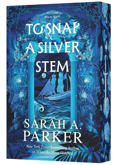 To Snap a Silver Stem: A Novel - An Explosive Dark Fantasy Sequel and Rapunzel Retelling of Enemies to Lovers Romance (Crystal Bloom, 2)