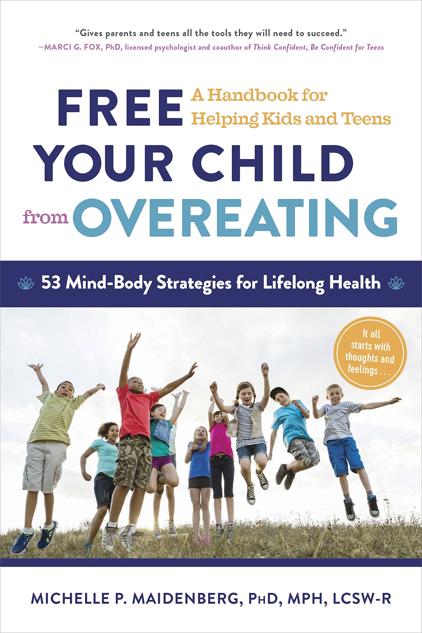 Free Your Child from Overeating: A Handbook for Helping Kids