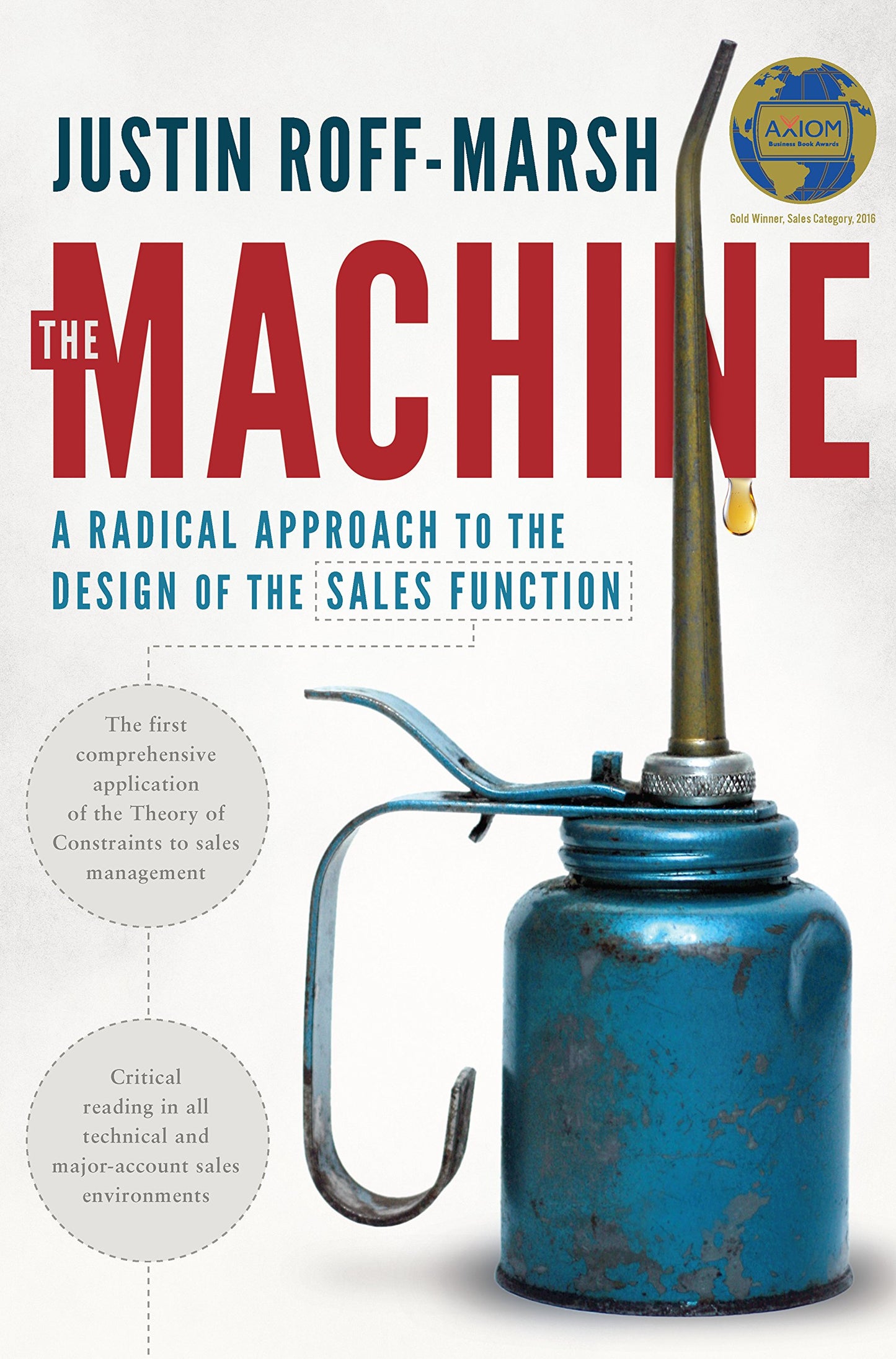 The Machine: A Radical Approach to the Design of the Sales F