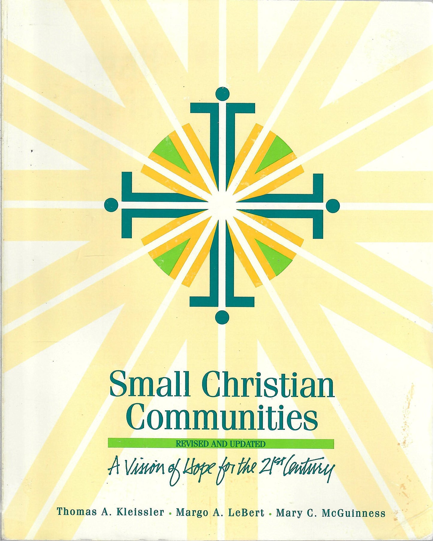 Small Christian Communities: A vision of hope for the 21st century