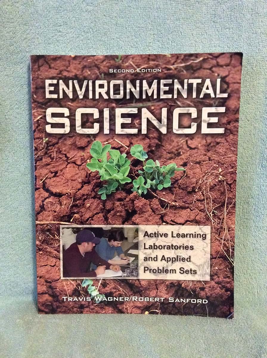 Environmental Science: Active Learning Laboratories and Applied Problem Sets