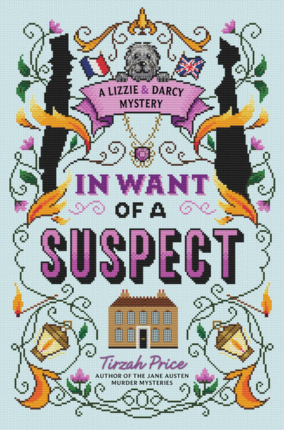 In Want of a Suspect (A Lizzie & Darcy Mystery)