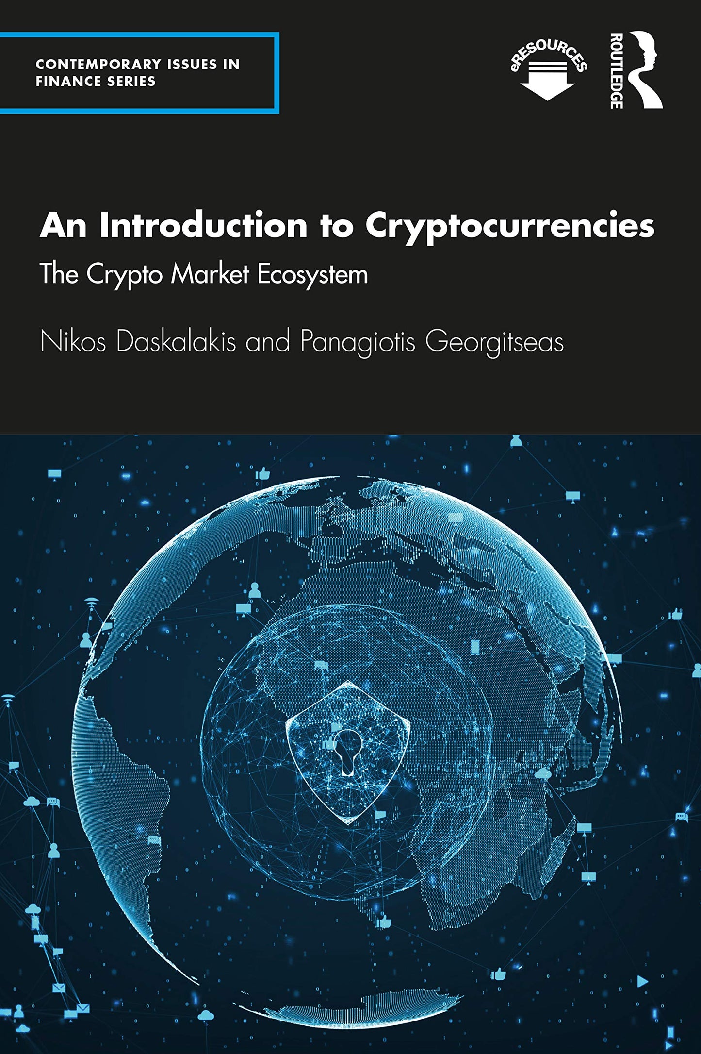 An Introduction to Cryptocurrencies (Contemporary Issues in Finance)