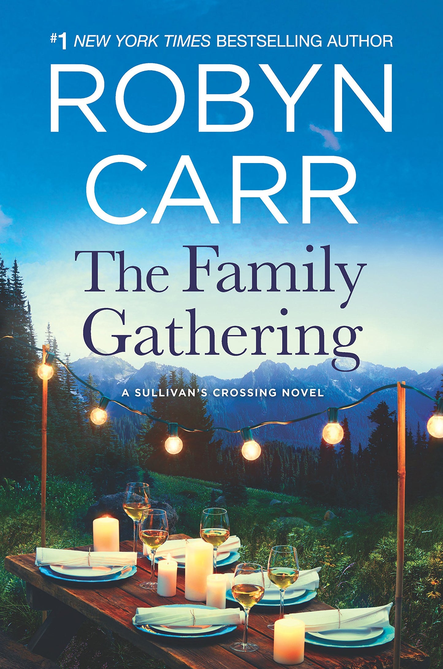 The Family Gathering: A Sullivans Crossing novel and the inspiration for the hit Netflix show