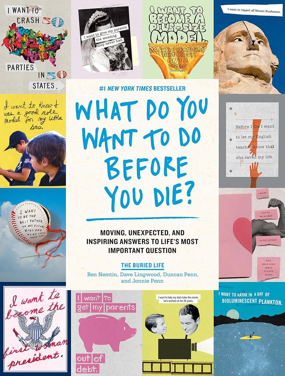 What Do You Want to Do Before You Die?: Moving, Unexpected,