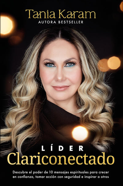 Líder Clariconectado / Clarity-Connected Leader (Spanish Edition)
