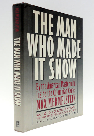 The Man Who Made It Snow by Mermelstein, Max