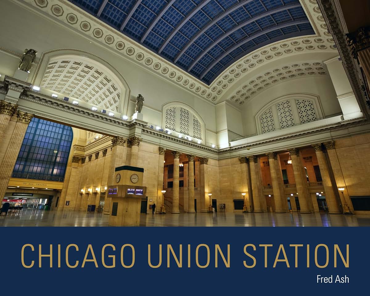 Chicago Union Station (Railroads Past and Present)