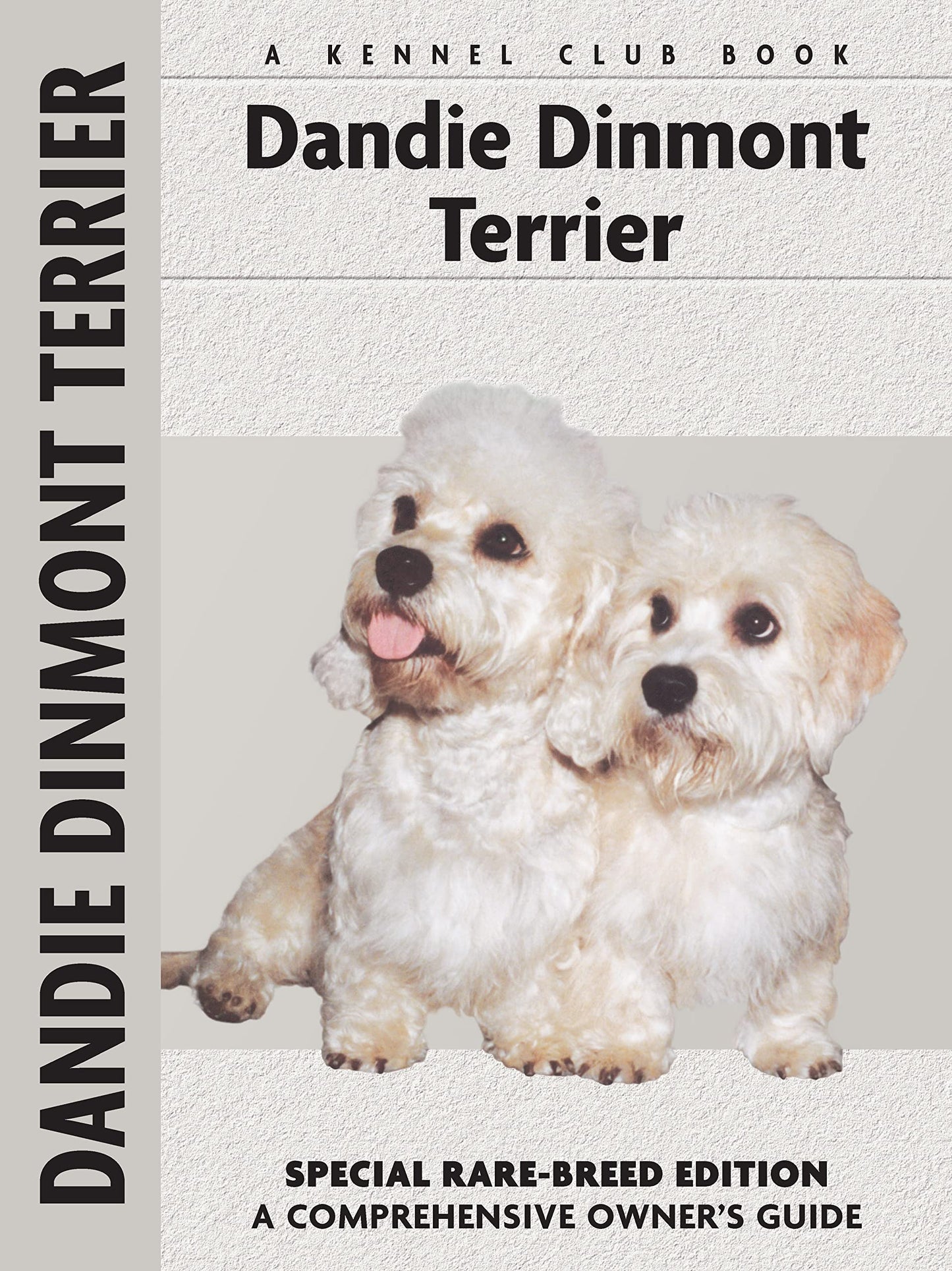 Dandie Dinmont Terrier (Comprehensive Owner's Guide)