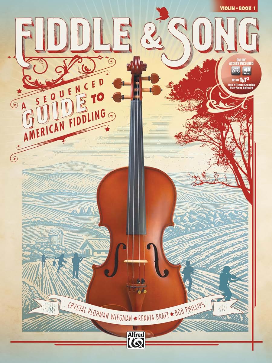 Fiddle & Song, Bk 1: A Sequenced Guide to American Fiddling (Violin), Book & Online Audio/Software (Fiddle & Song, 1)