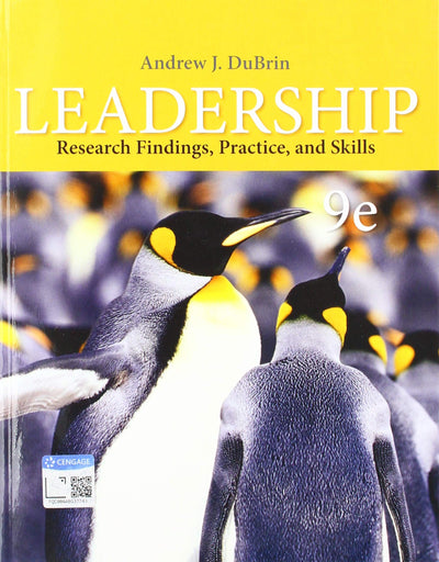 Leadership: Research Findings, Practice, and Skills by DuBri