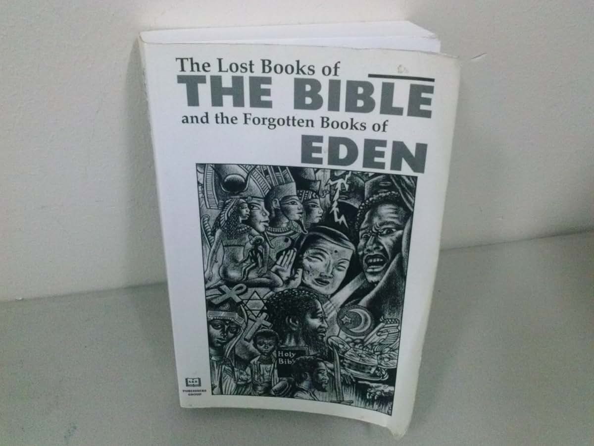 The Lost Books of the Bible and the Forgotten Books of Eden