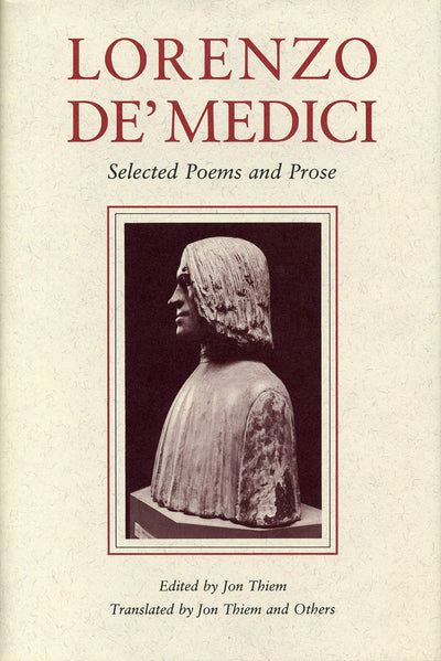 Lorenzo de Medici: Selected Poems and Prose