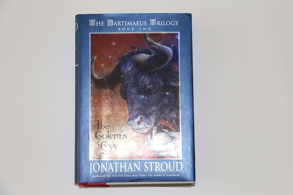 The Golem's Eye (The Bartimaeus Trilogy, Book 2) by Stroud,