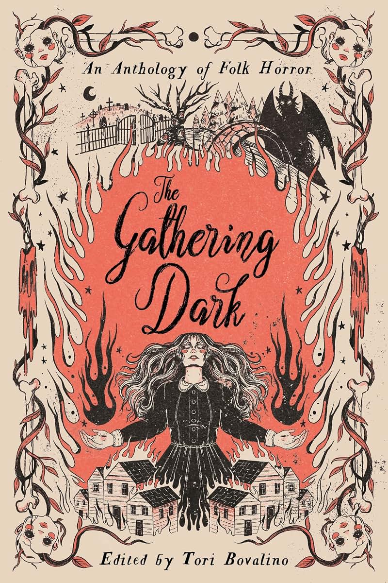 Gathering Dark, The: An Anthology of Folk Horror