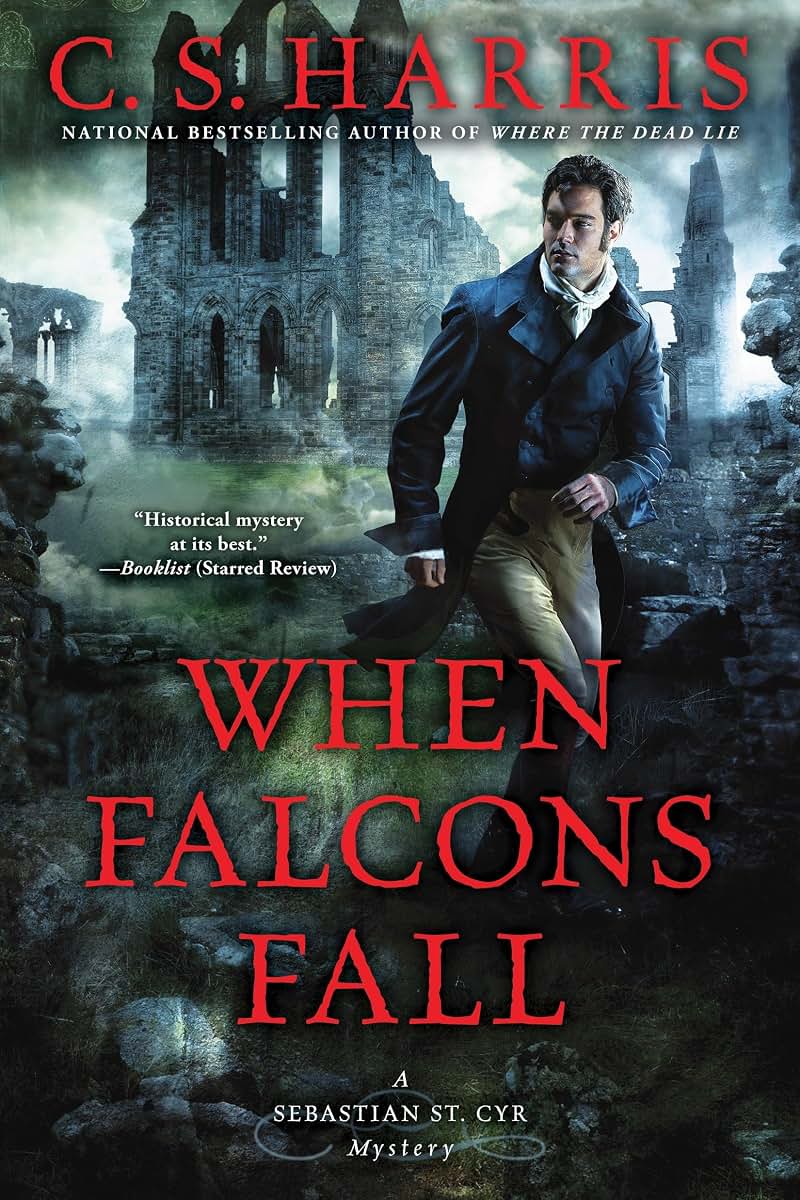 When Falcons Fall (Sebastian St. Cyr Mystery) by Harris, C.