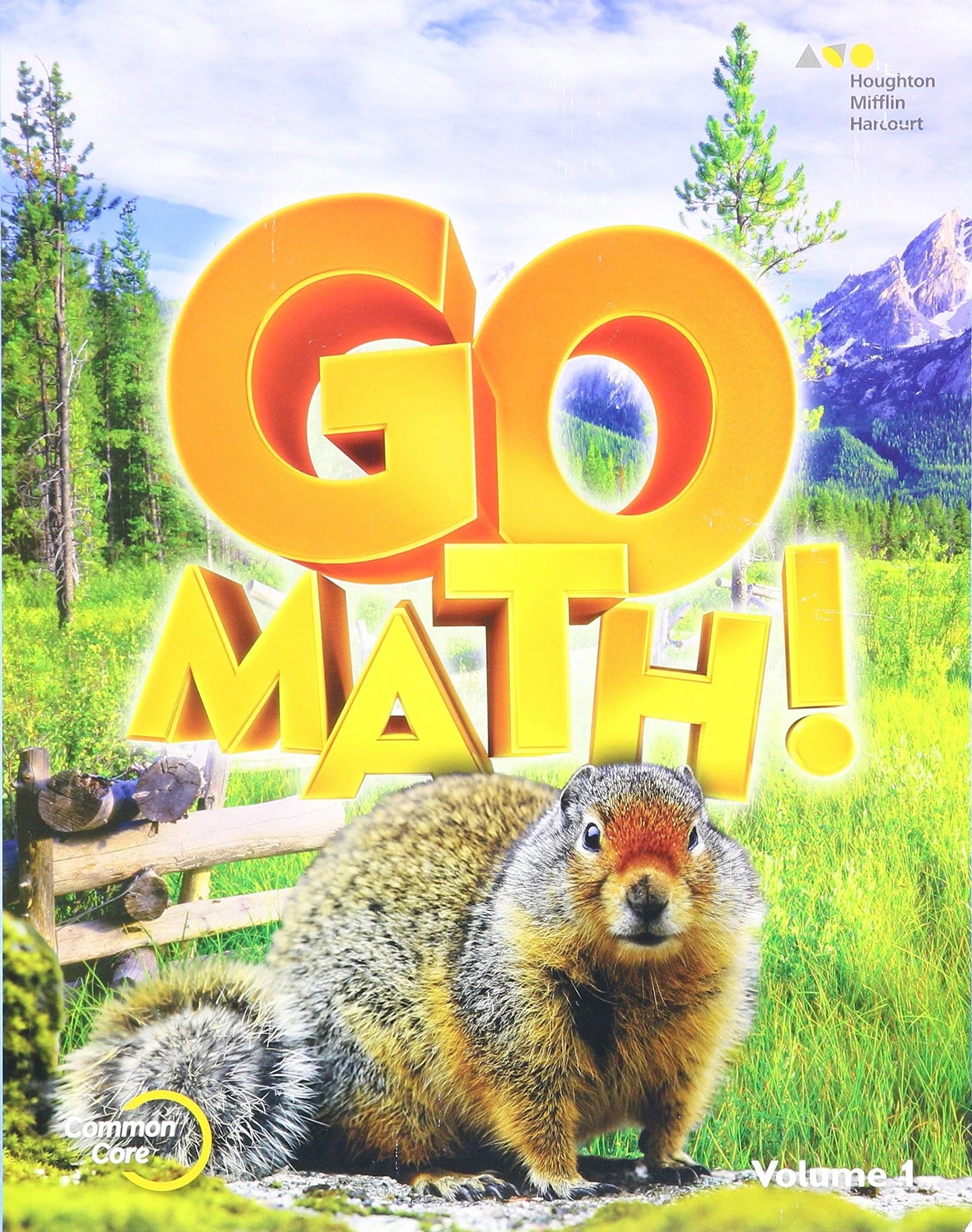 Student Edition Volume 1 Grade 4 2015 (Go Math!) by Houghton