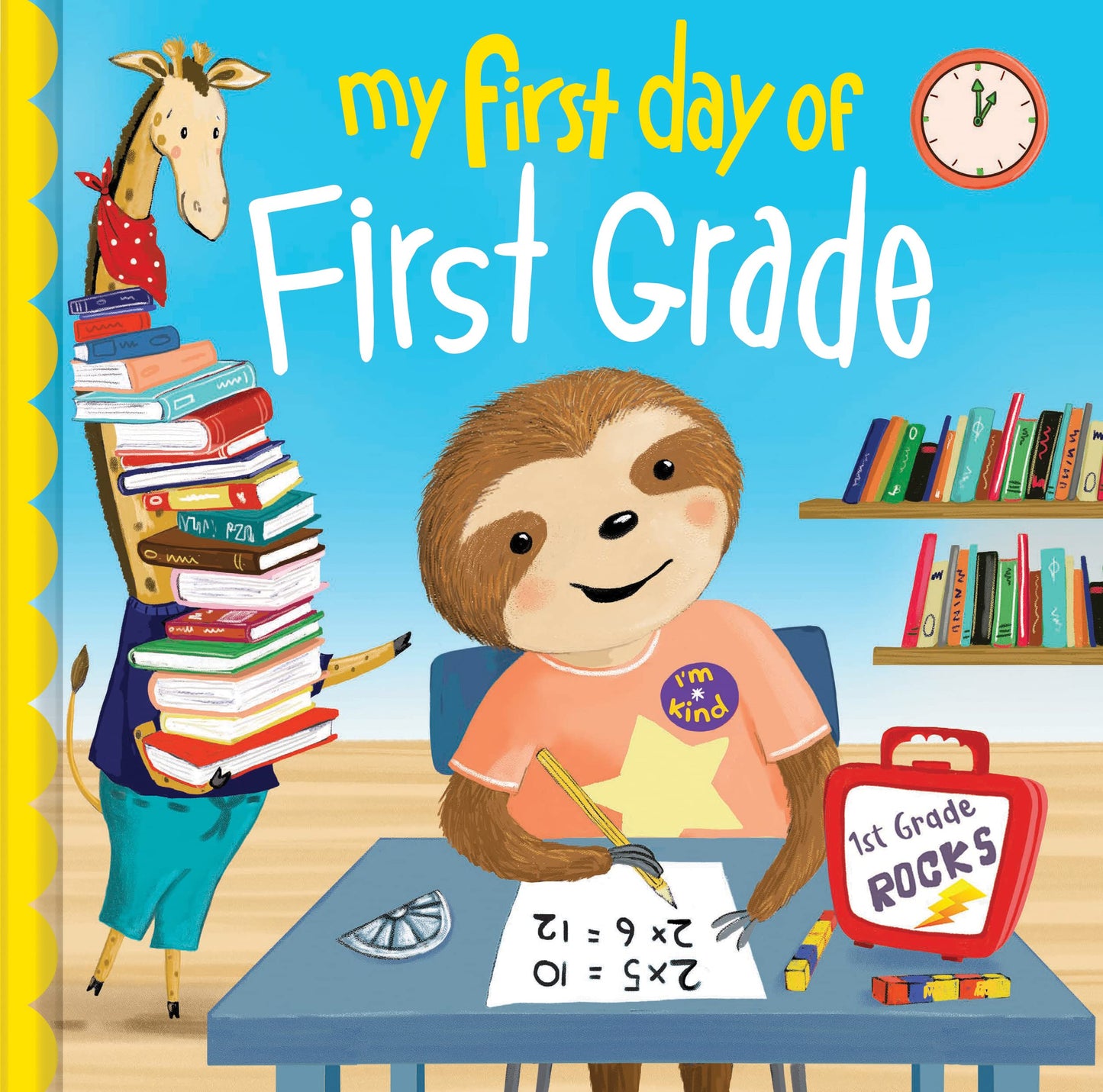 My First Day of First Grade: A Sweet Back-to-School Picture Book for Kids (Perfect Graduation Gift)
