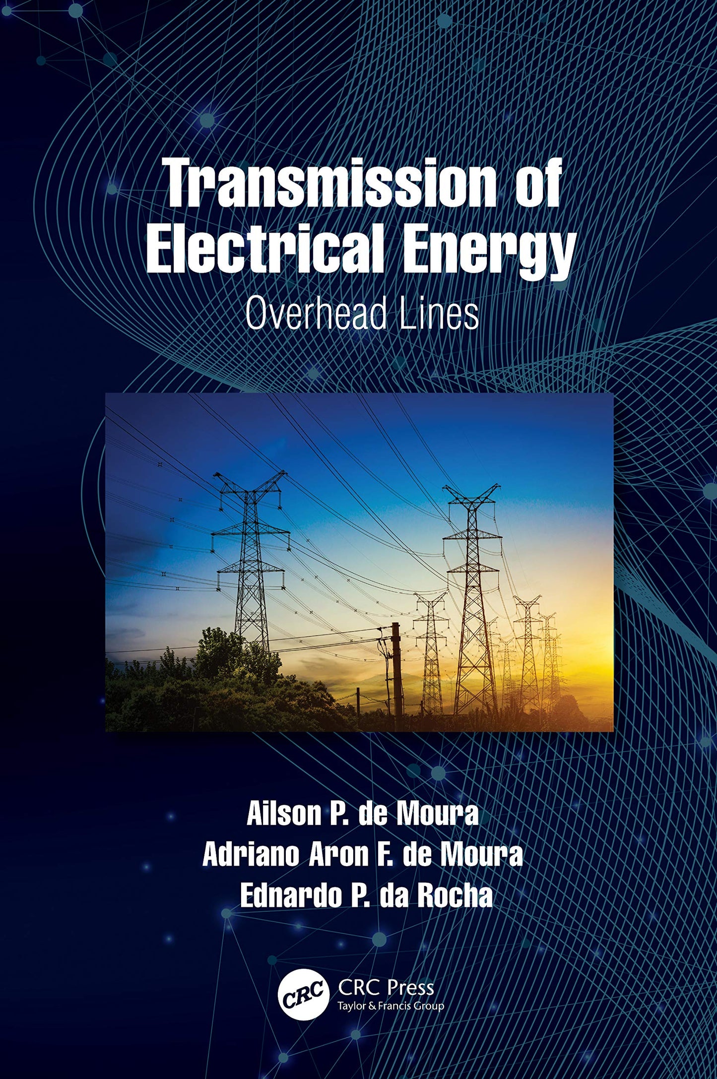 Transmission of Electrical Energy: Overhead Lines