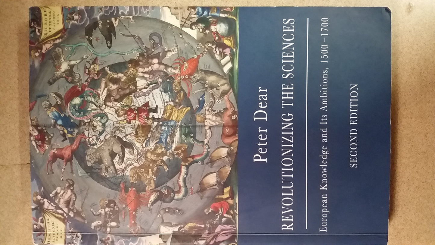 Revolutionizing the Sciences: European Knowledge and its Ambitions, 1500-1700 - Second Edition