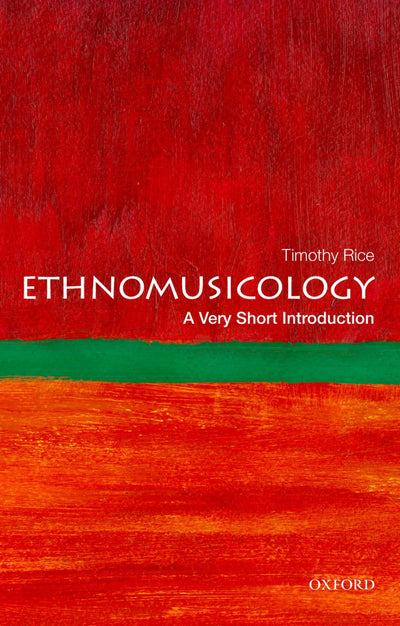 Ethnomusicology: A Very Short Introduction (Very Short Introductions)