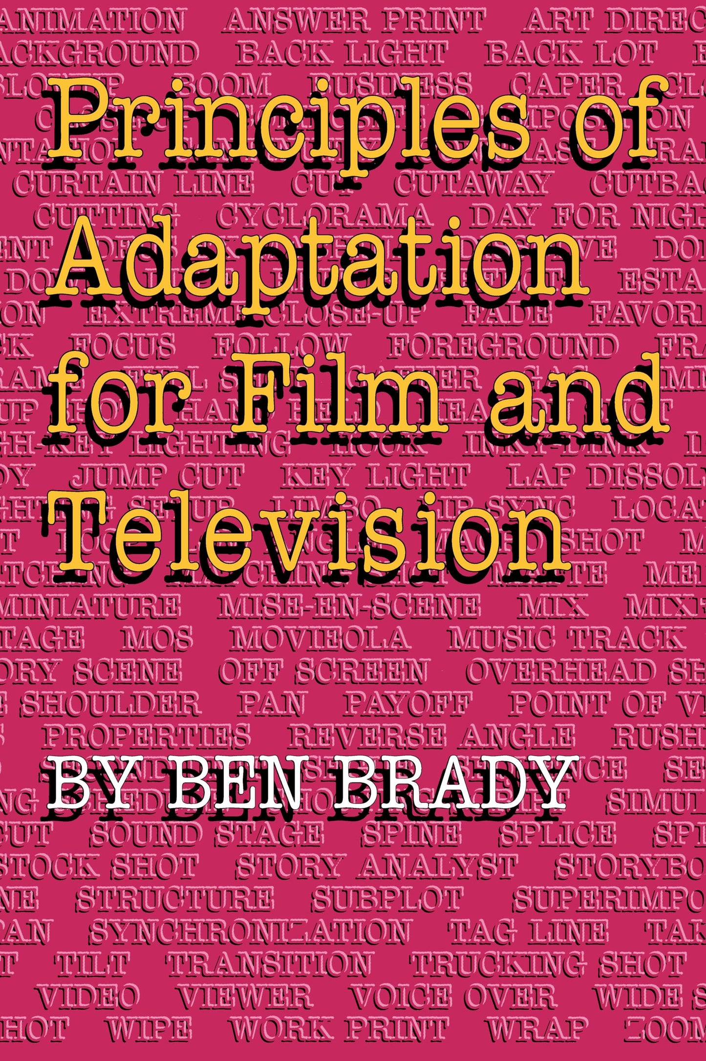 Principles of Adaptation for Film and Television