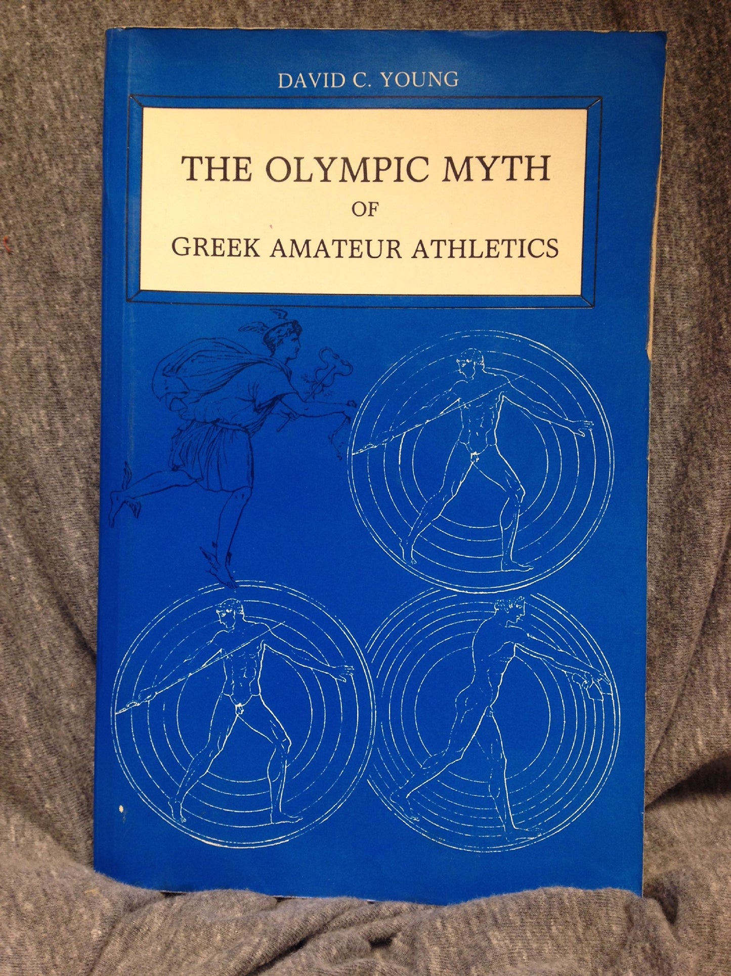 The Olympic Myth of Greek Amateur Athletics (Library of Ancient Athletics)