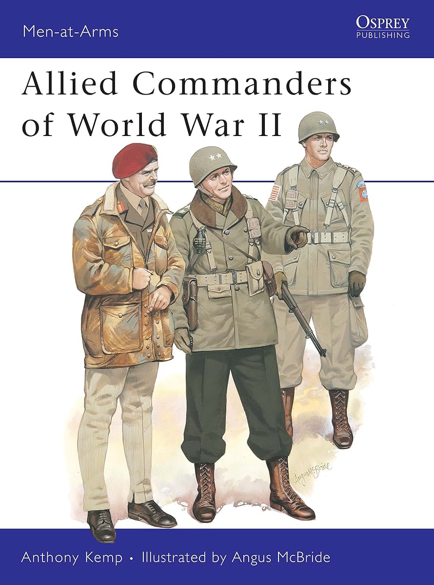 Allied Commanders of World War II (Men-at-Arms)