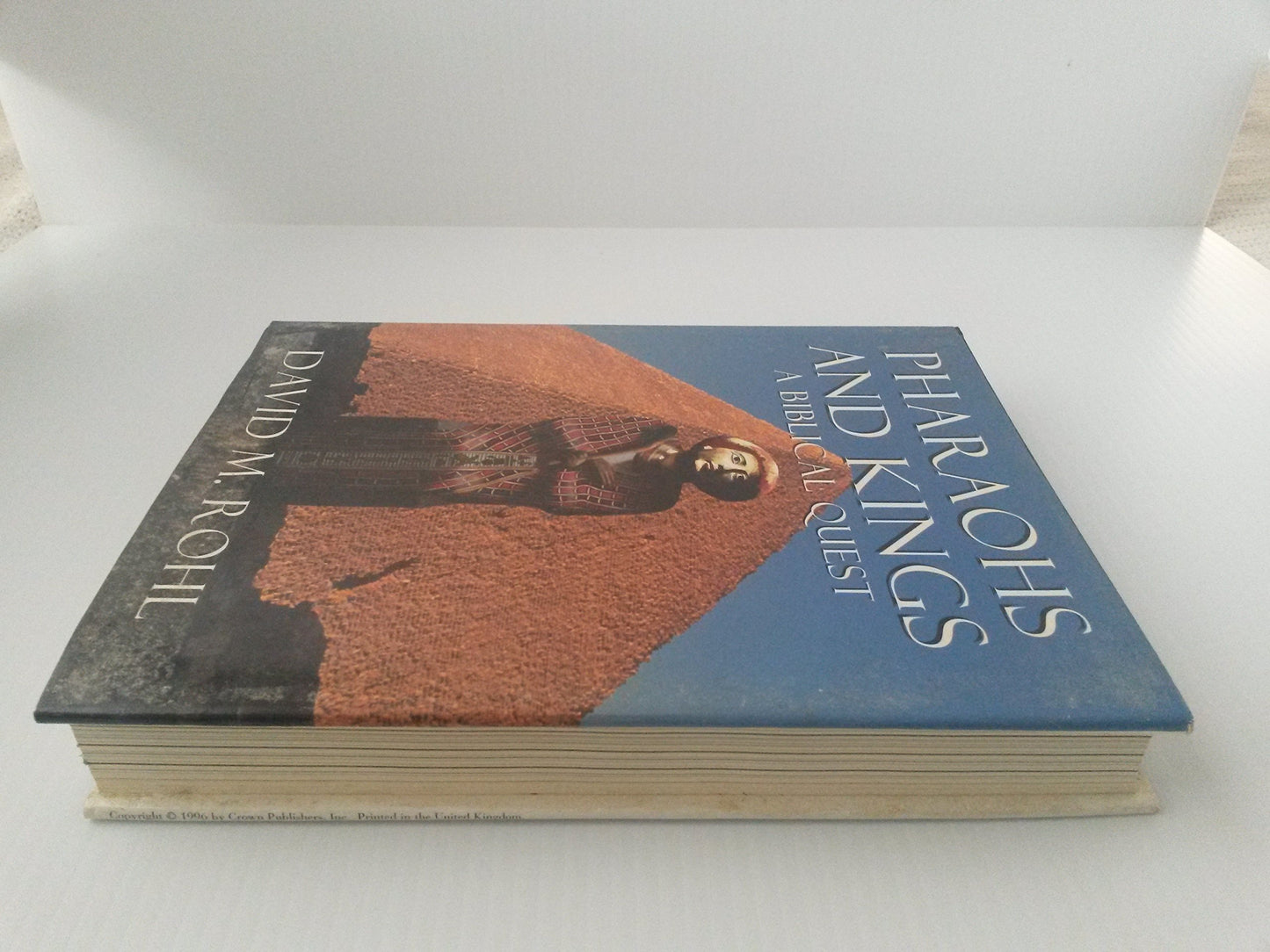 Pharaohs And Kings: A Biblical Quest by Rohl, David