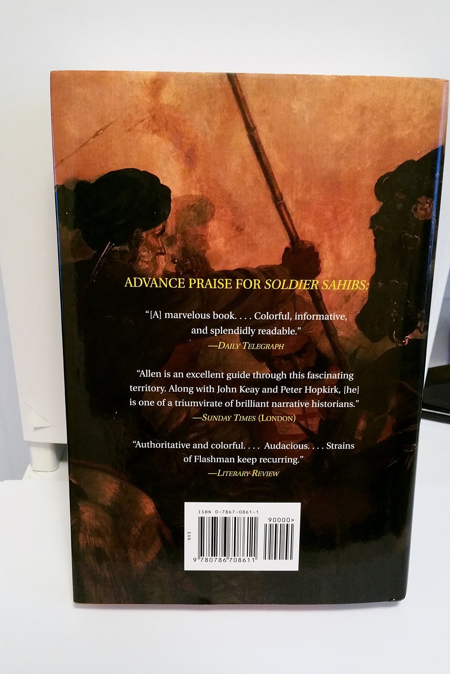 Soldier Sahibs: The Daring Adventurers Who Tamed India's Northwest Frontier
