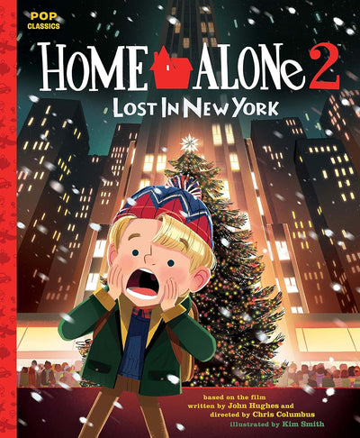 Home Alone 2: Lost in New York: The Classic Illustrated Story
