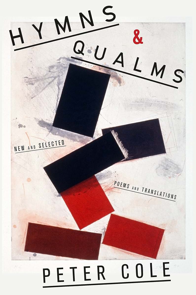 Hymns & Qualms: New and Selected Poems and Translations by C