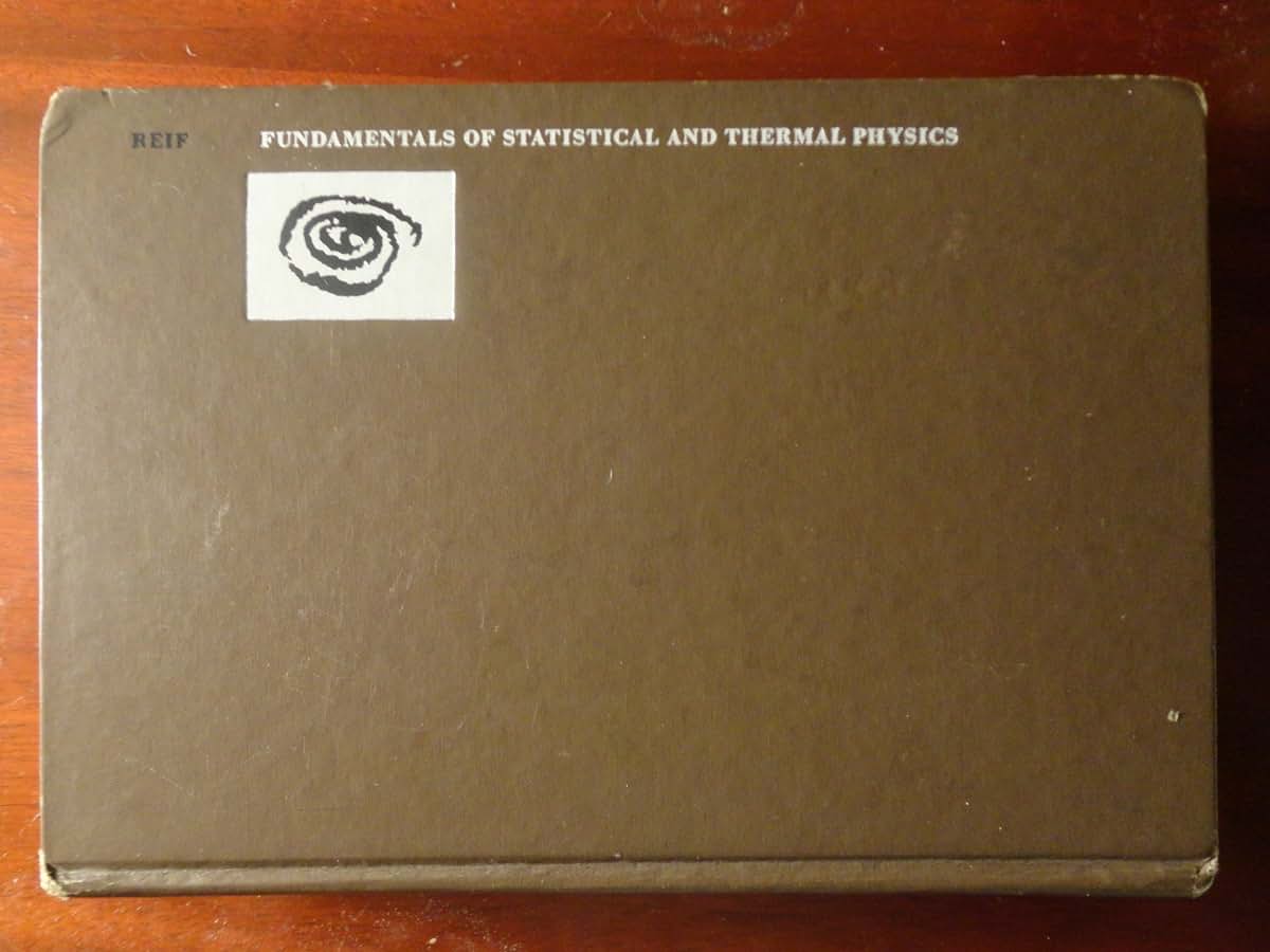 Fundamentals of Statistical and Thermal Physics by Frederick