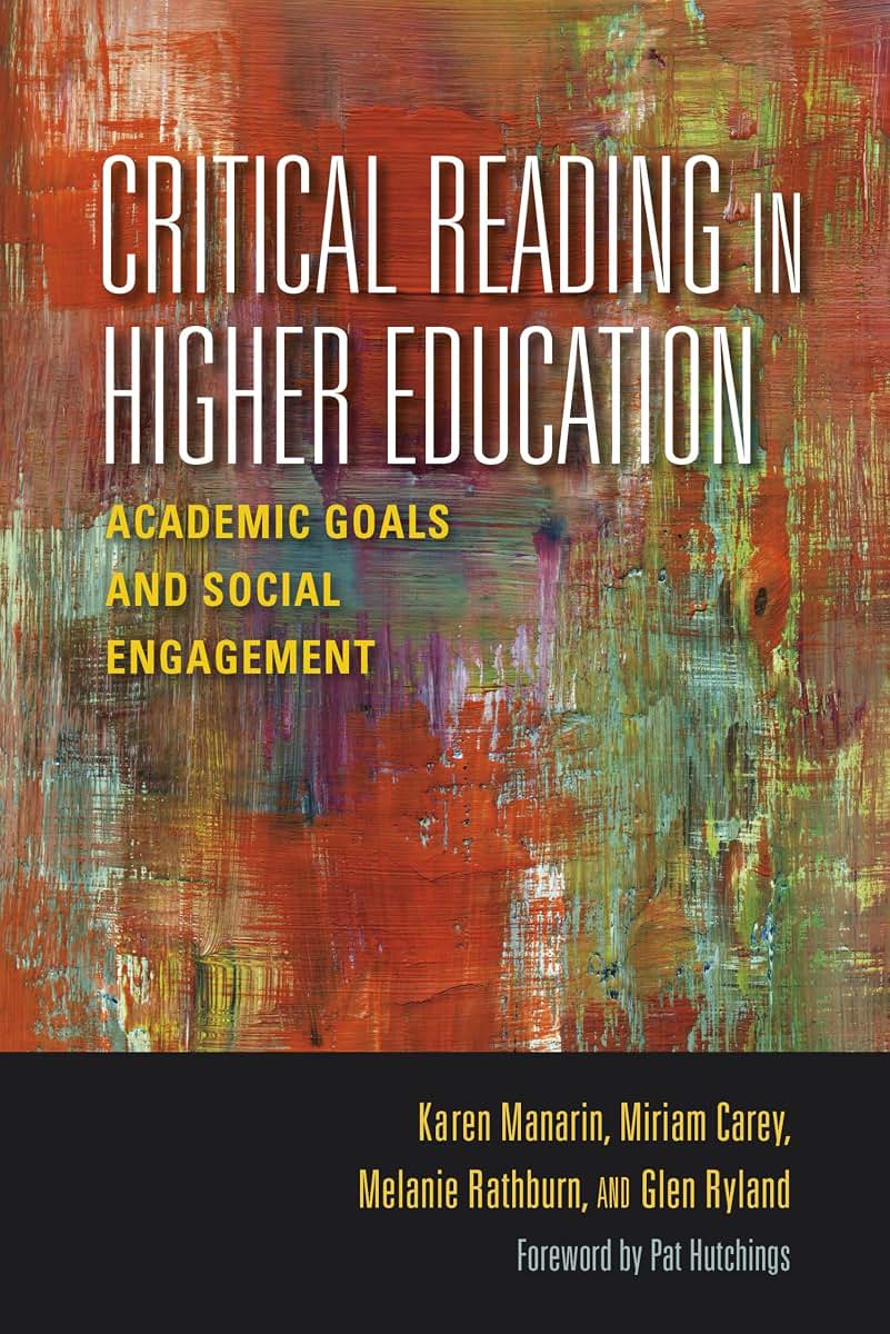Critical Reading in Higher Education: Academic Goals and Social Engagement (Scholarship of Teaching and Learning)