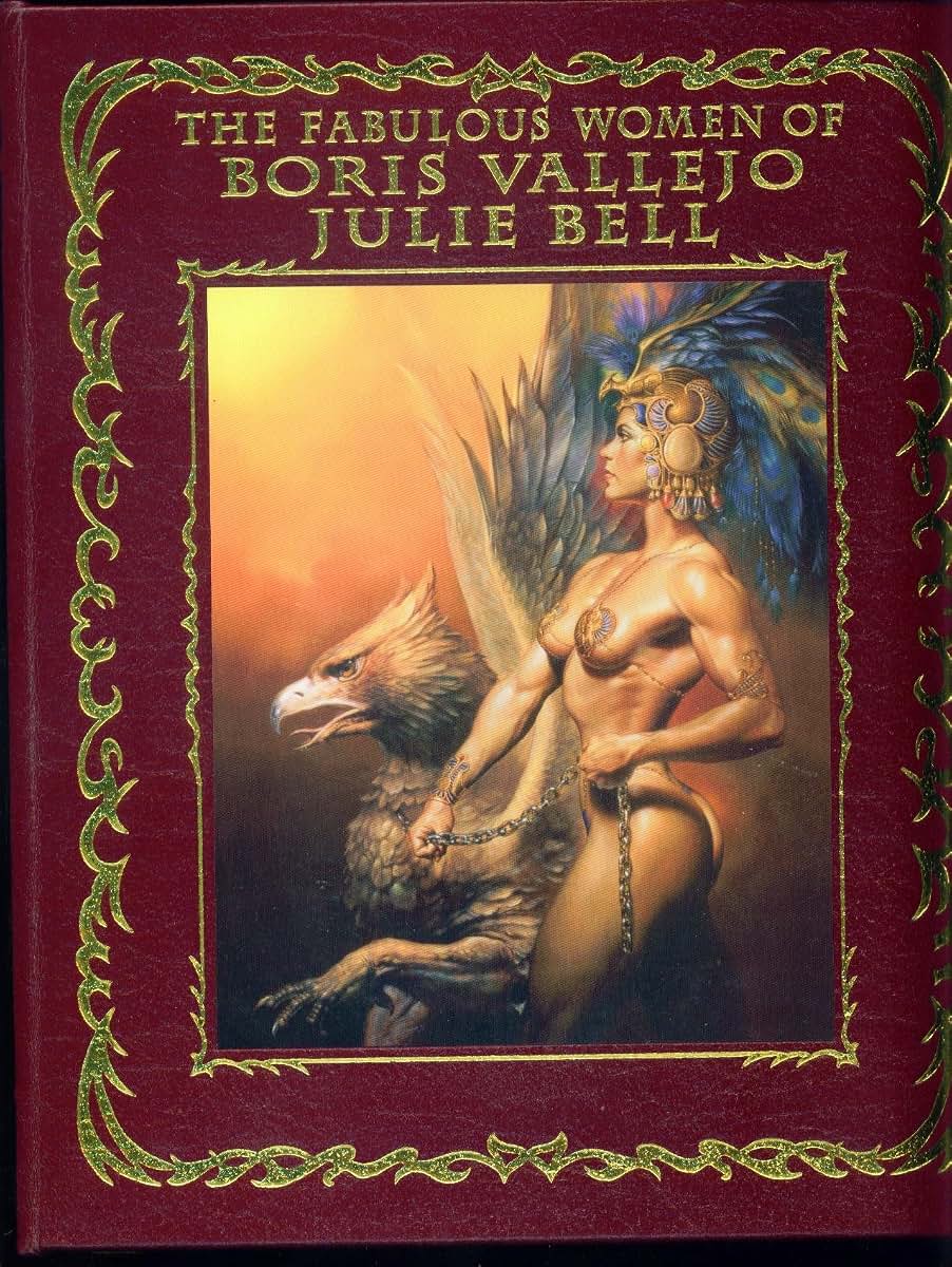 The Fabulous Women of Boris Vallejo and Julie Bell