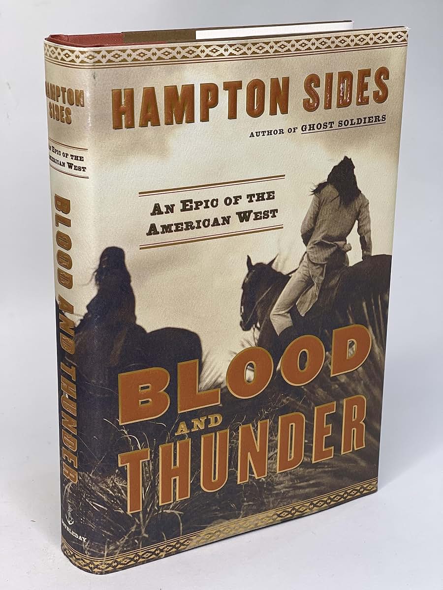 Blood and Thunder: An Epic of the American West by Sides, Ha