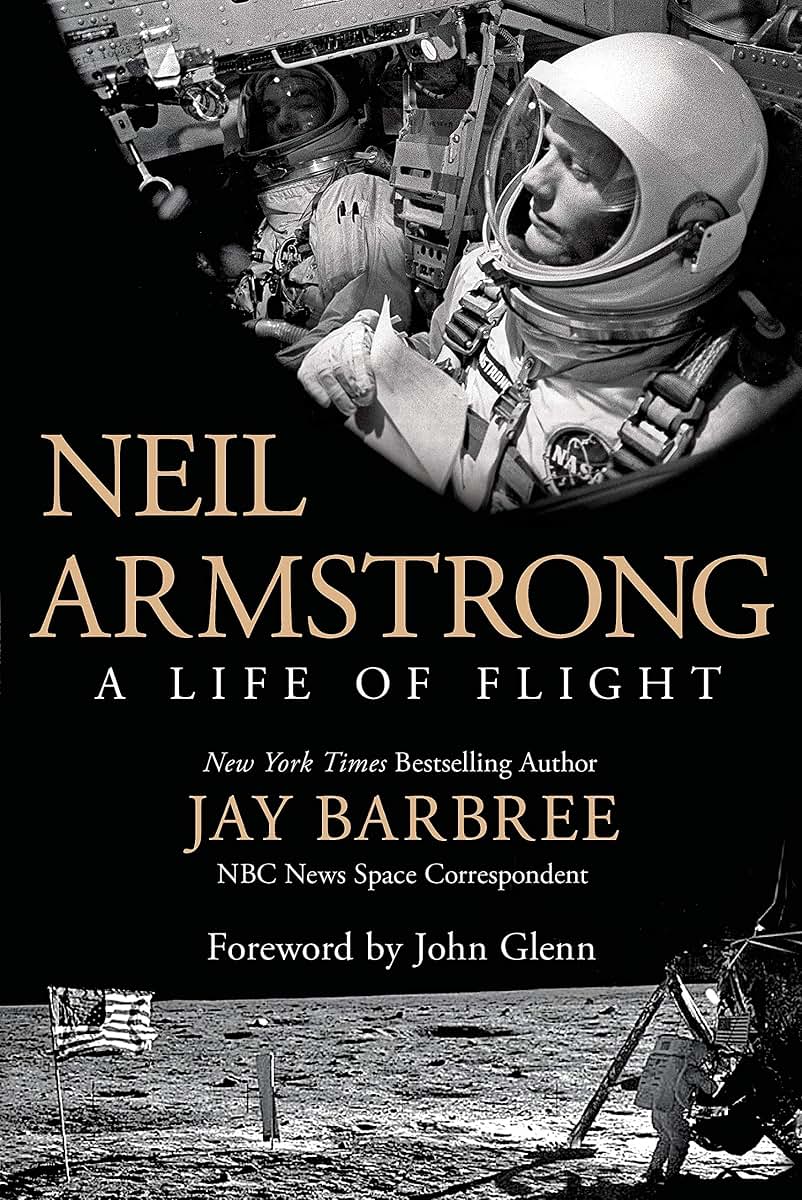 Neil Armstrong: A Life of Flight by Barbree, Jay (Hardcover)