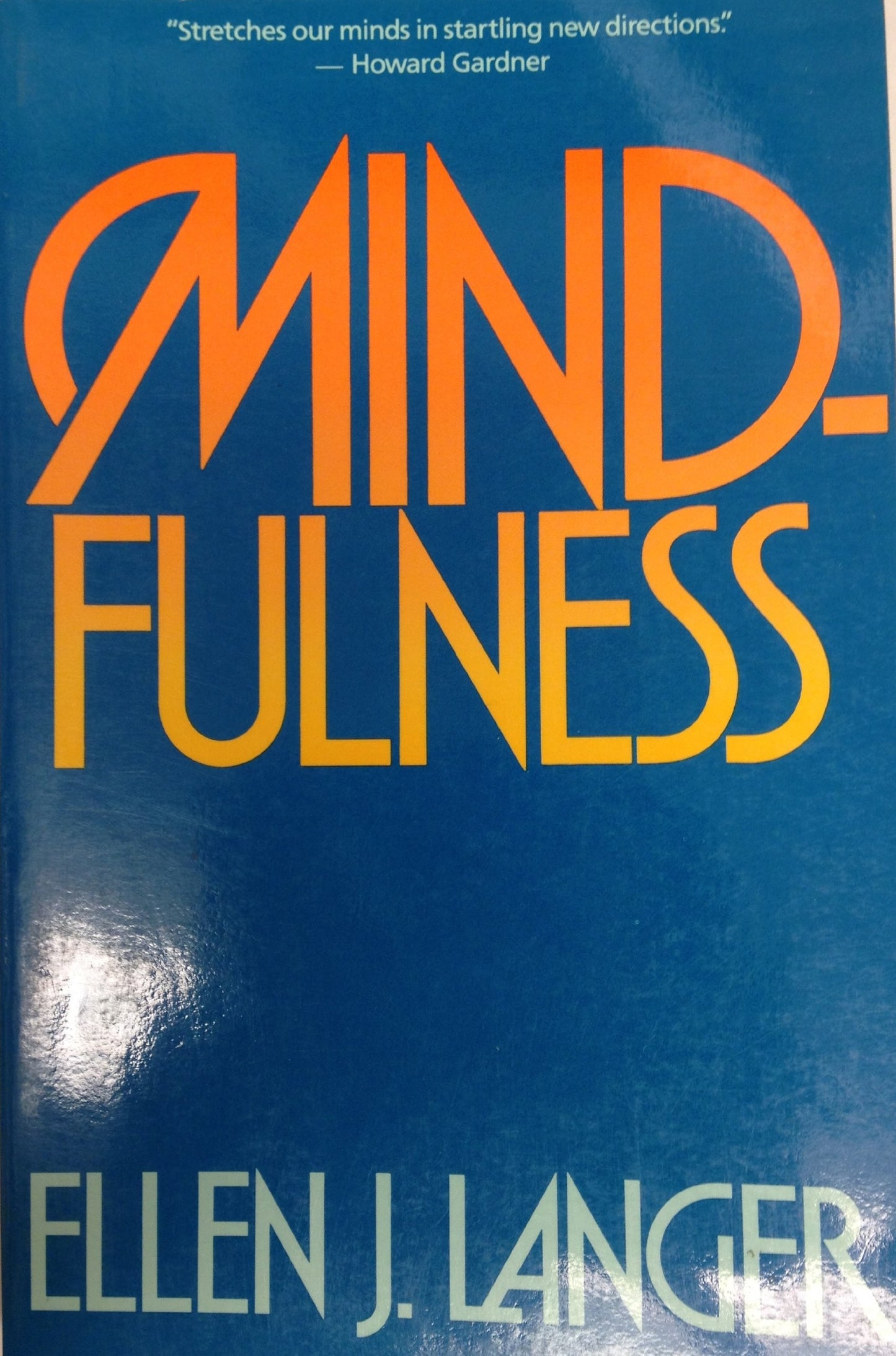 Mindfulness by Ellen J. Langer