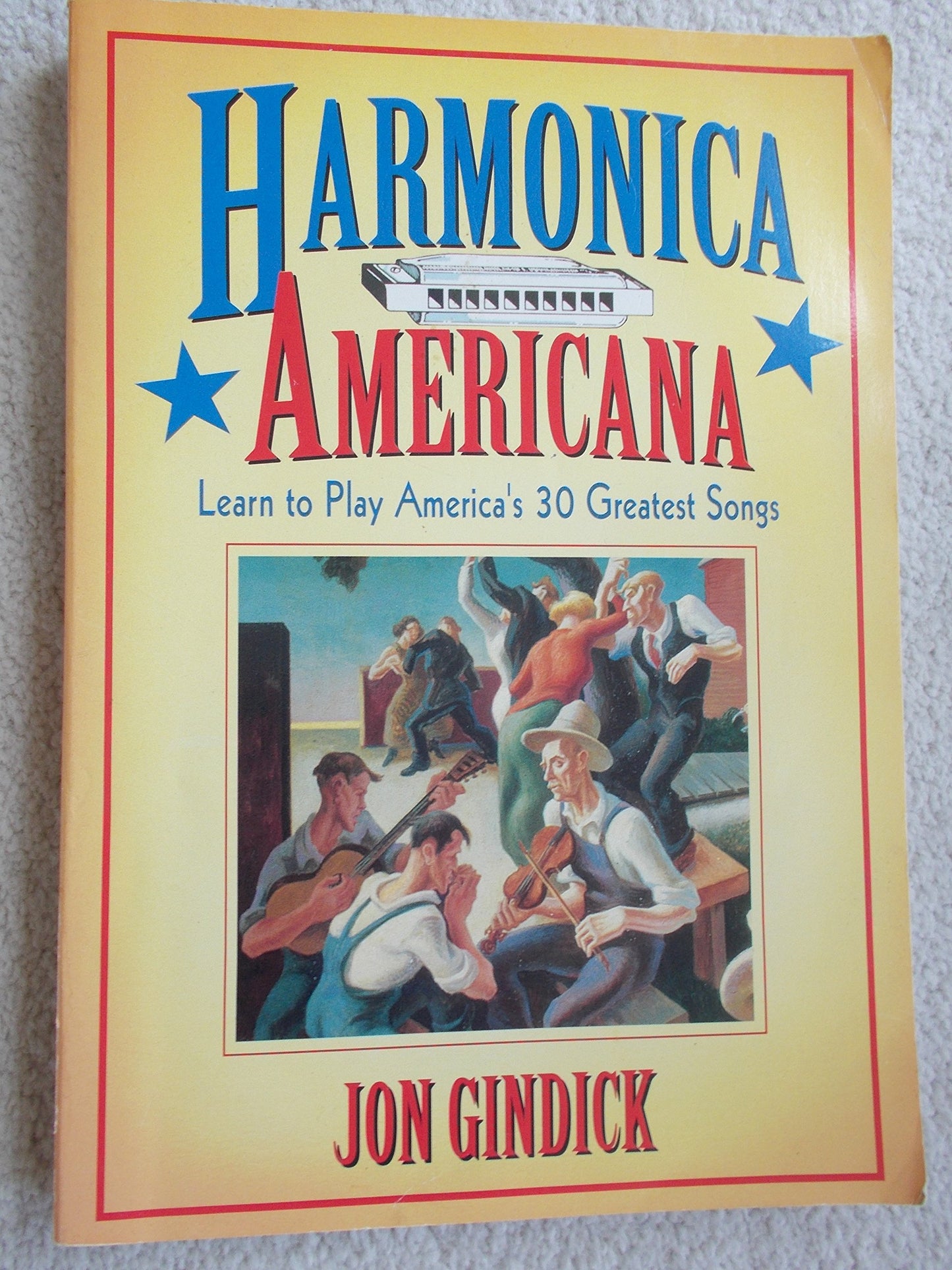 Harmonica Americana: History, Instruction and Music for 30 Great American Tunes