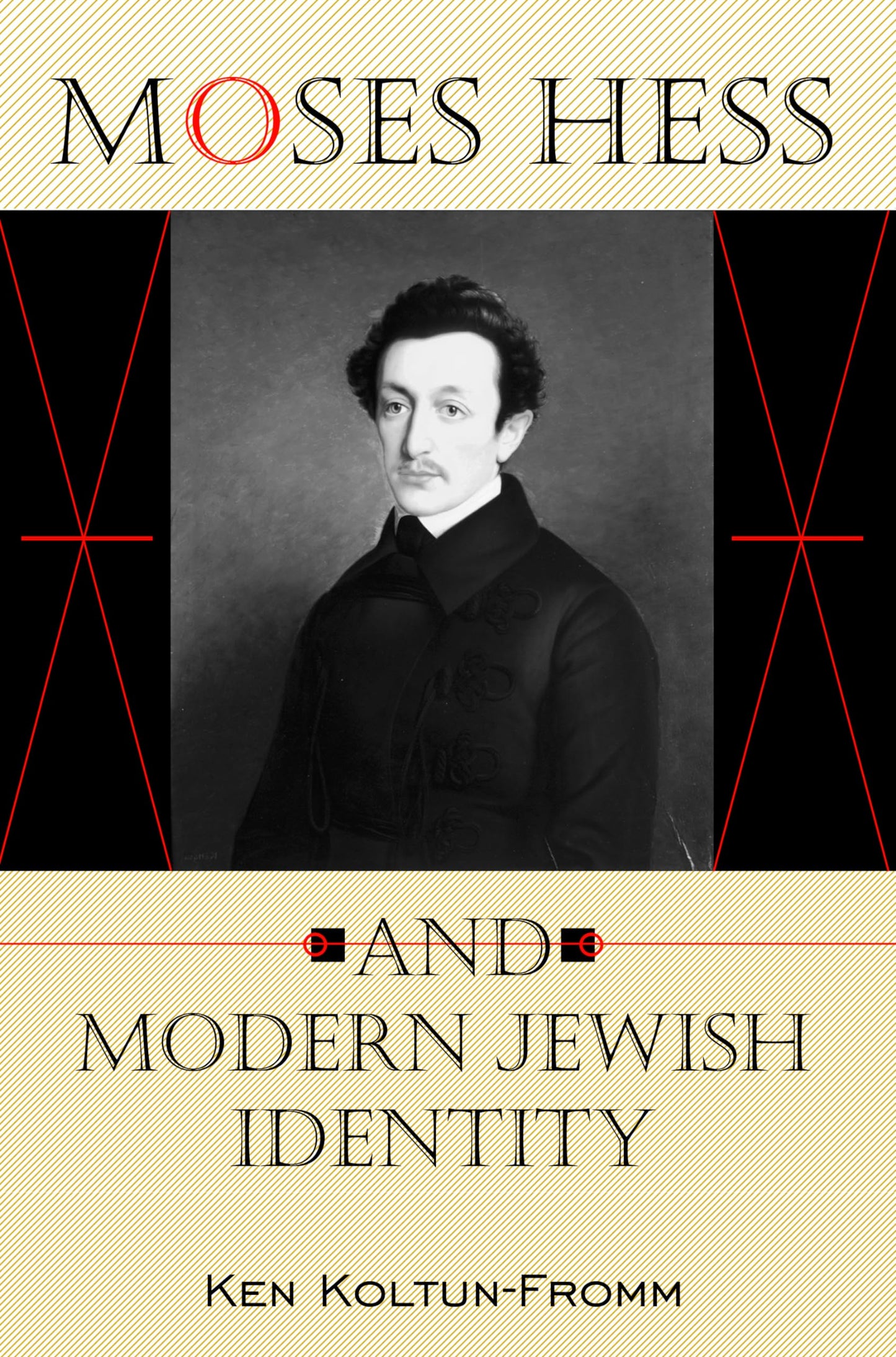 Moses Hess and Modern Jewish Identity: