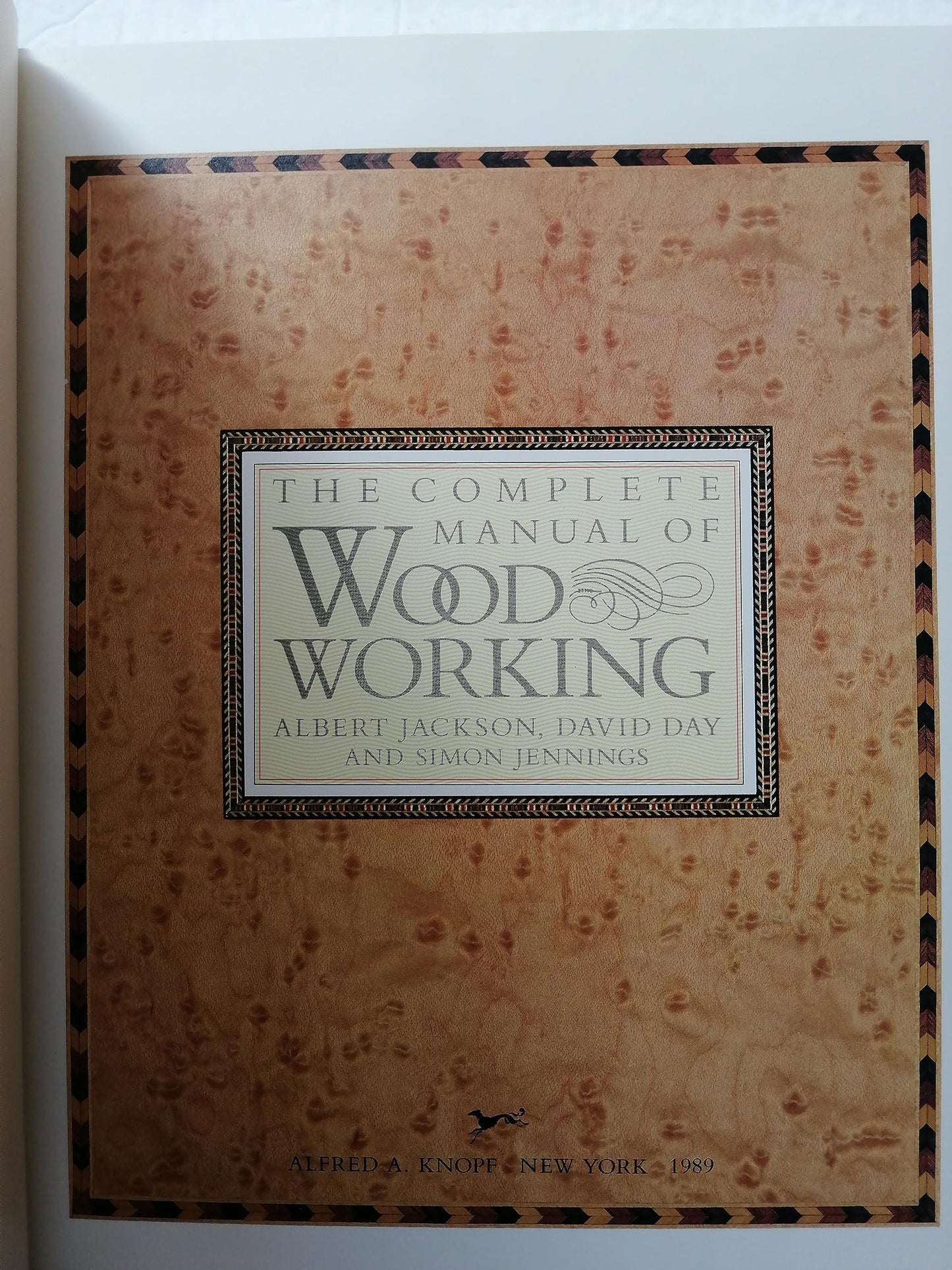 The Complete Manual of Woodworking