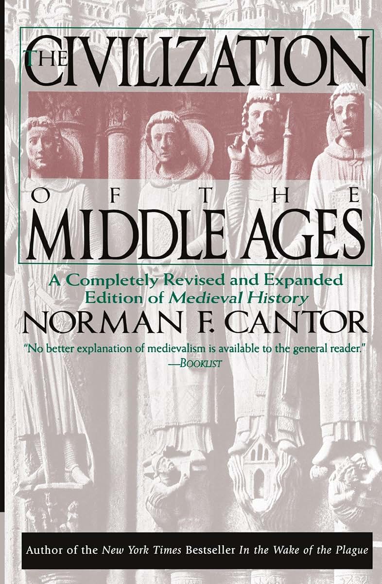 The Civilization of the Middle Ages: A Completely Revised Edition