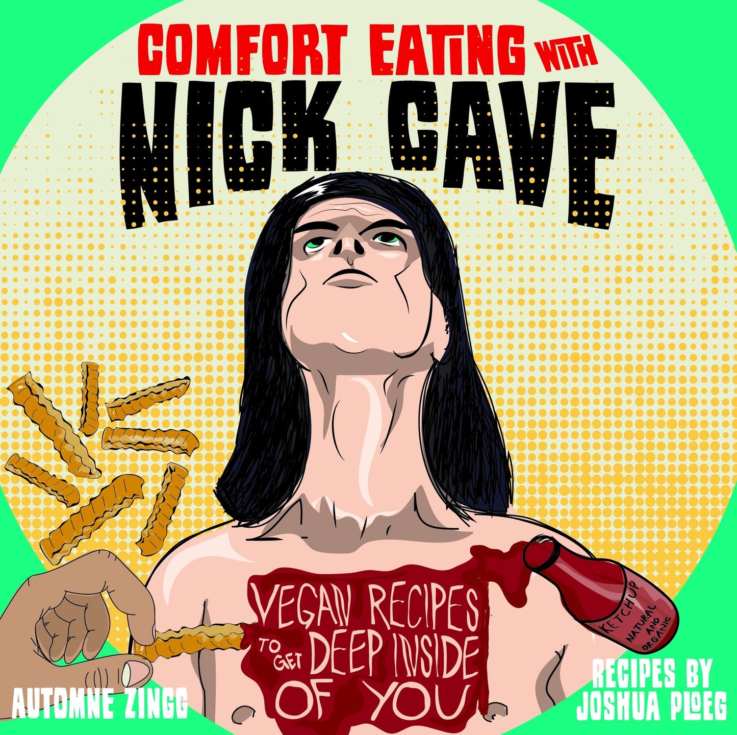 Comfort Eating with Nick Cave: Vegan Recipes to Get Deep Ins