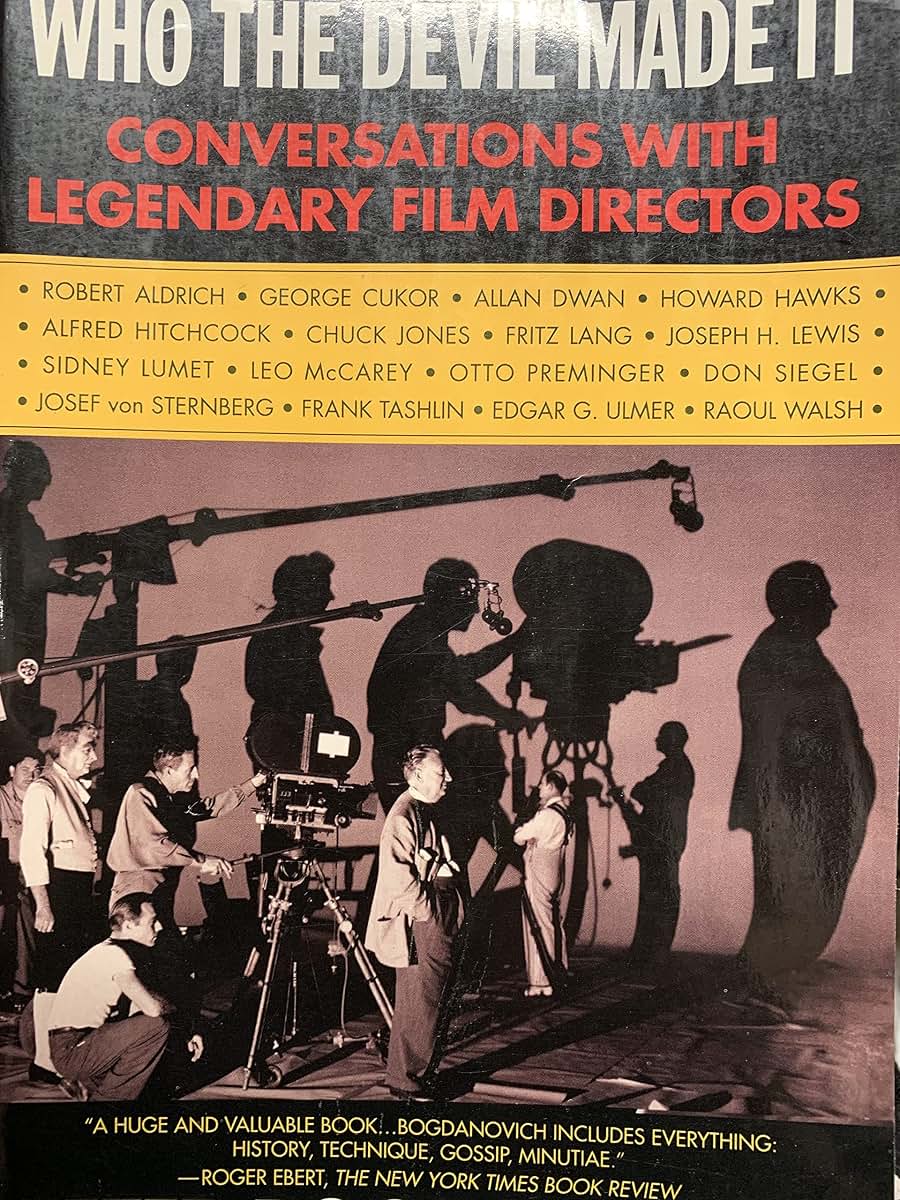 Who the Devil Made It: Conversations with Legendary Film Dir