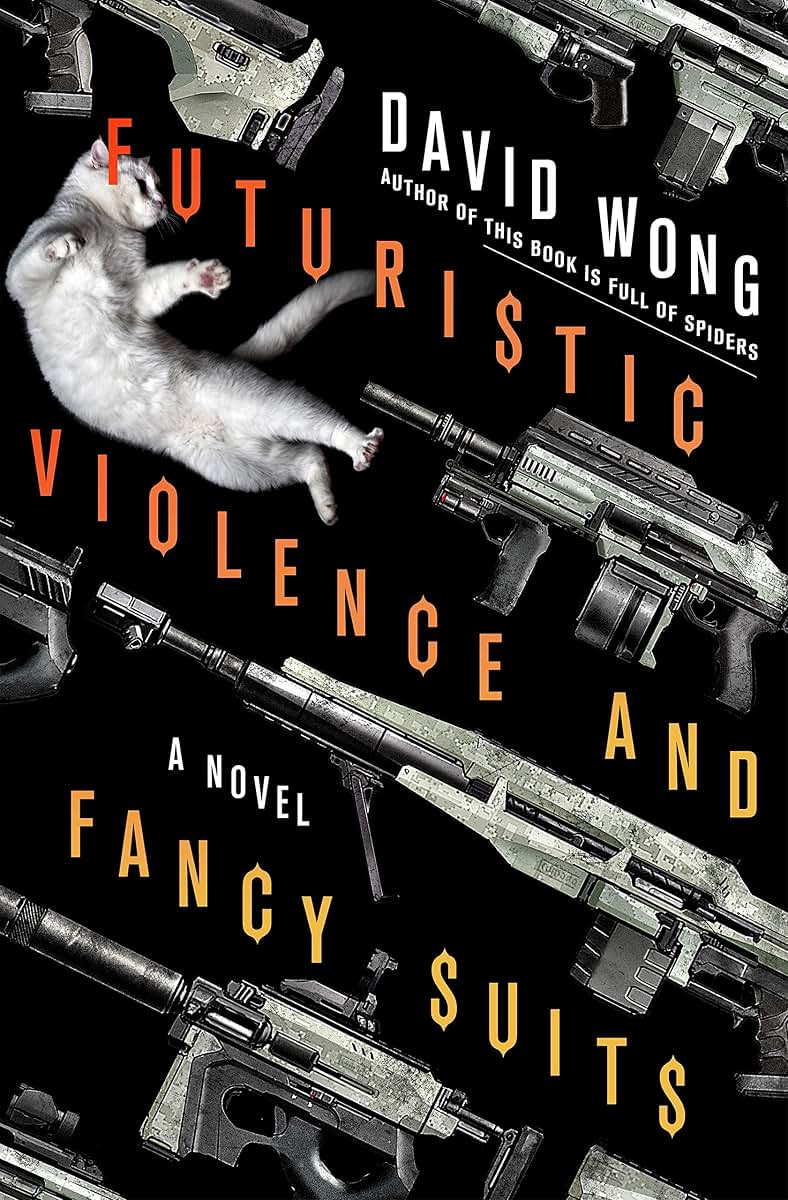 Futuristic Violence and Fancy Suits: A Novel (Zoey Ashe, 1)