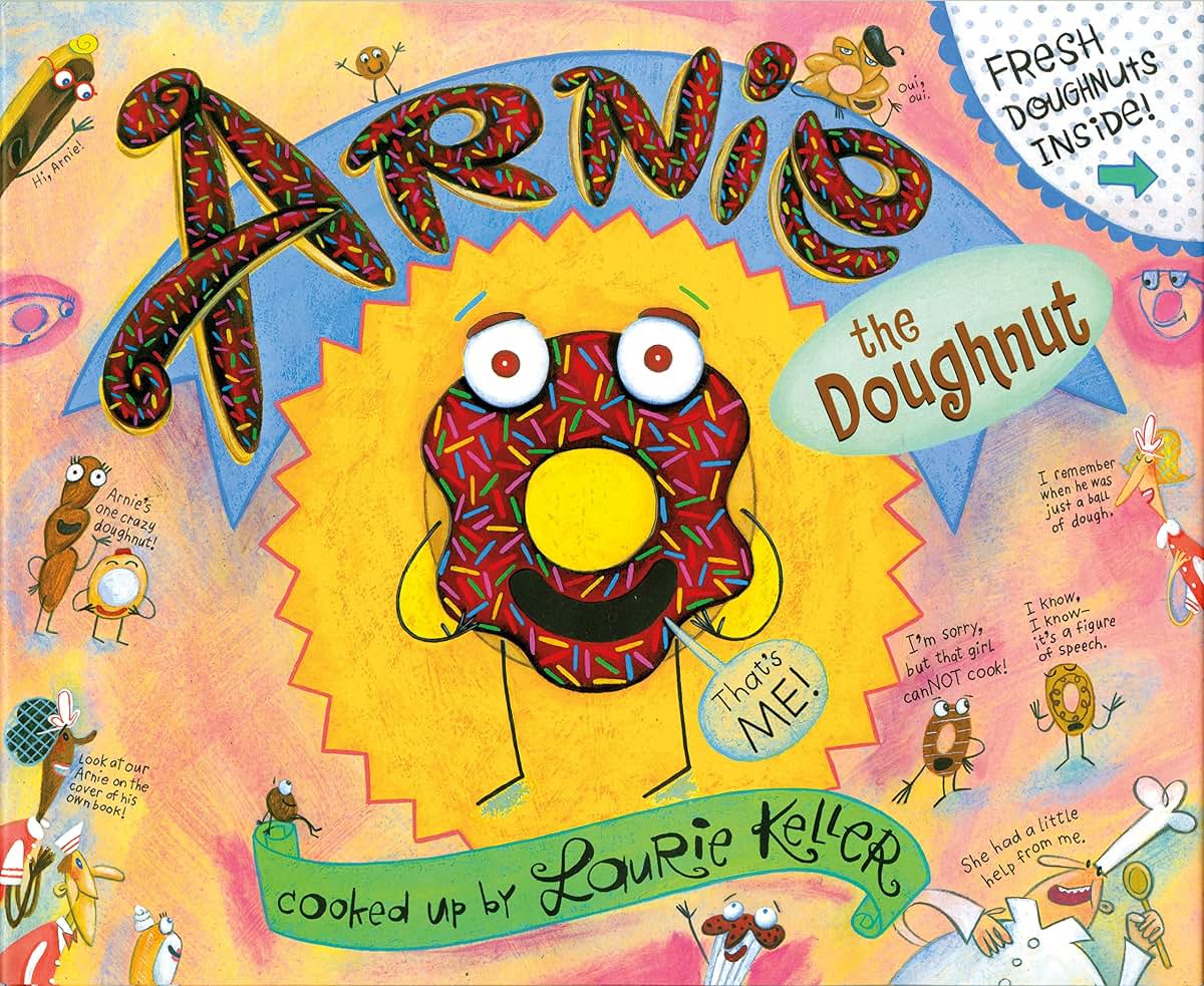 Arnie, the Doughnut (The Adventures of Arnie the Doughnut, Book 1)